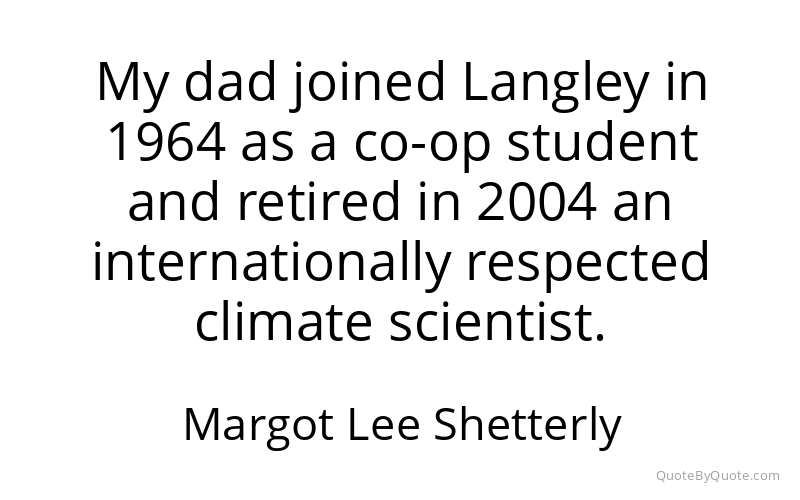 Preview image for this quote by Margot Lee Shetterly