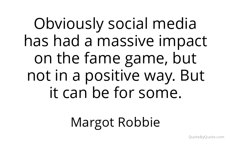 Preview image for this quote by Margot Robbie
