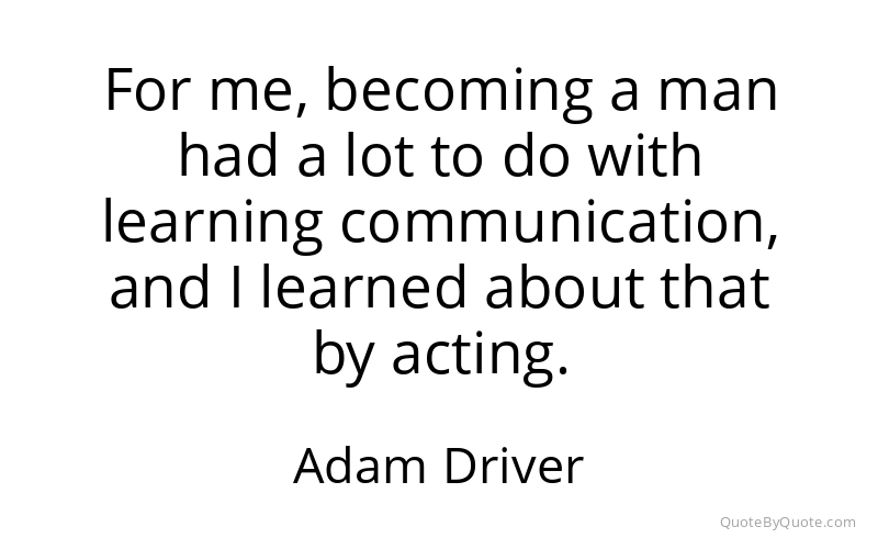 Preview image for this quote by Adam Driver
