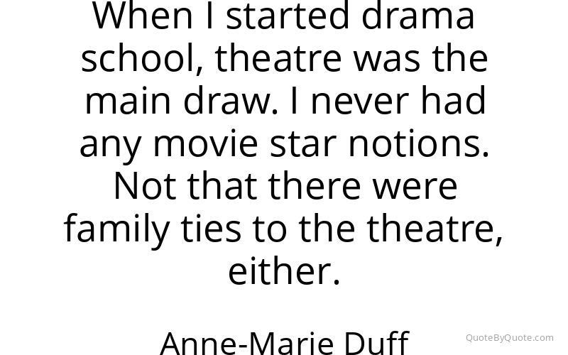 Preview image for this quote by Anne-Marie Duff