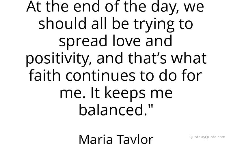 Preview image for this quote by Maria Taylor