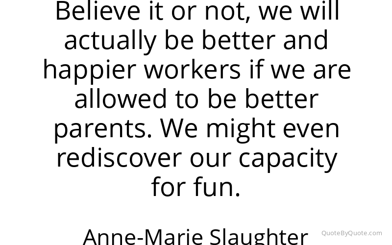 Preview image for this quote by Anne-Marie Slaughter