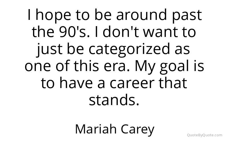 Preview image for this quote by Mariah Carey