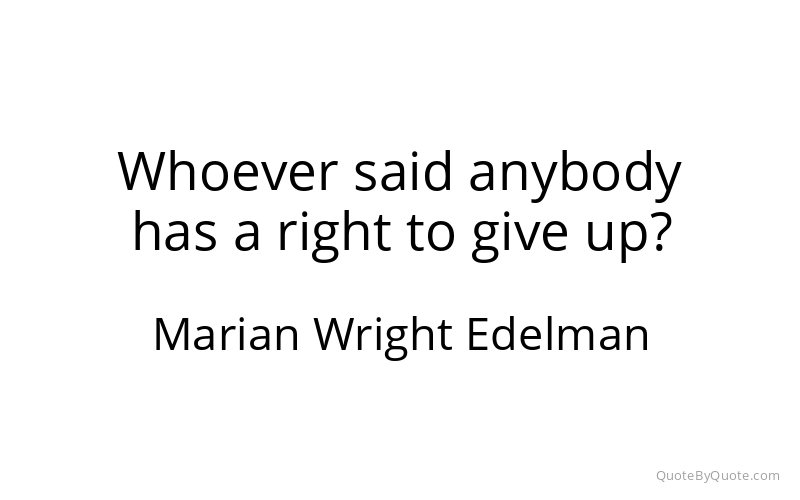 Preview image for this quote by Marian Wright Edelman