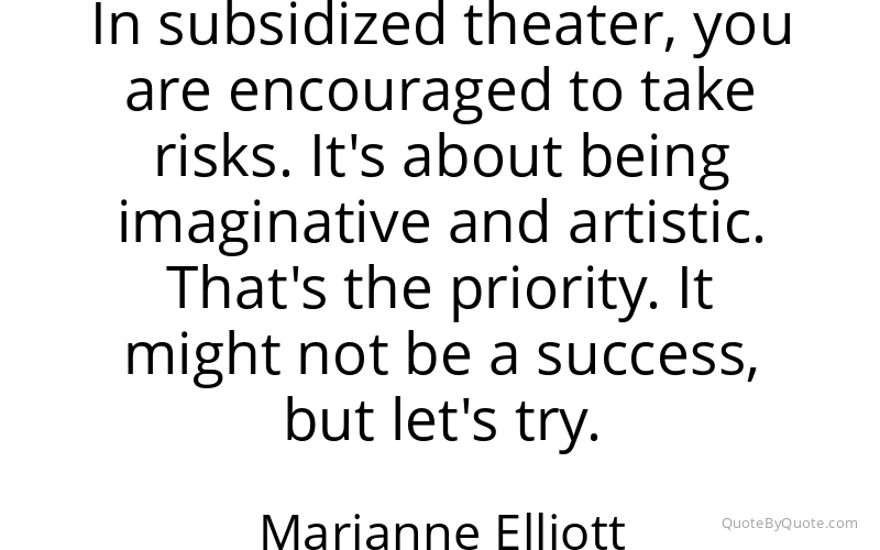Preview image for this quote by Marianne Elliott