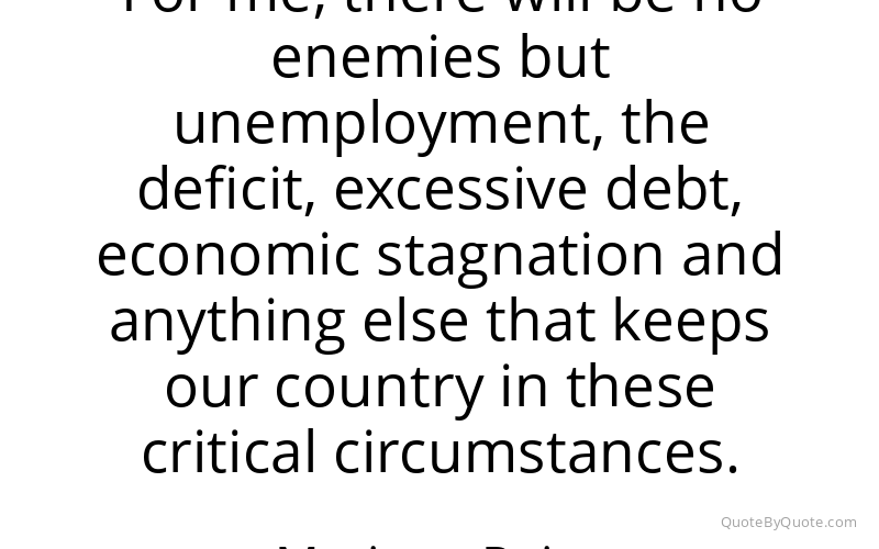 Preview image for this quote by Mariano Rajoy