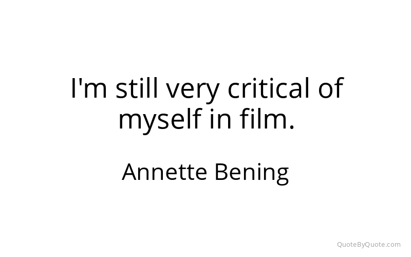 Preview image for this quote by Annette Bening
