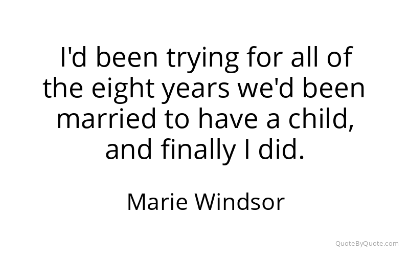 Preview image for this quote by Marie Windsor