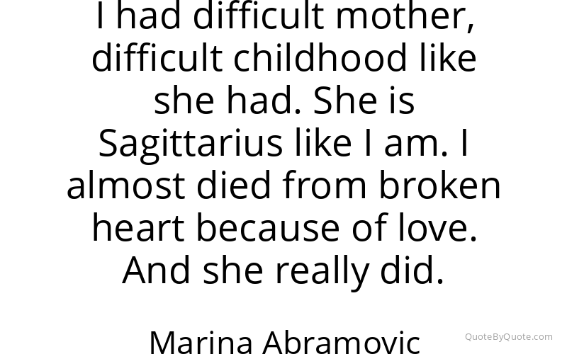 Preview image for this quote by Marina Abramovic