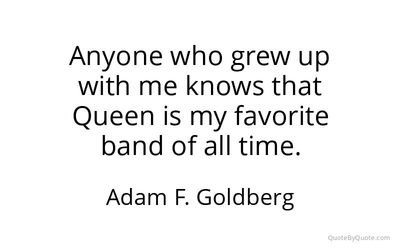 Preview image for this quote by Adam F. Goldberg