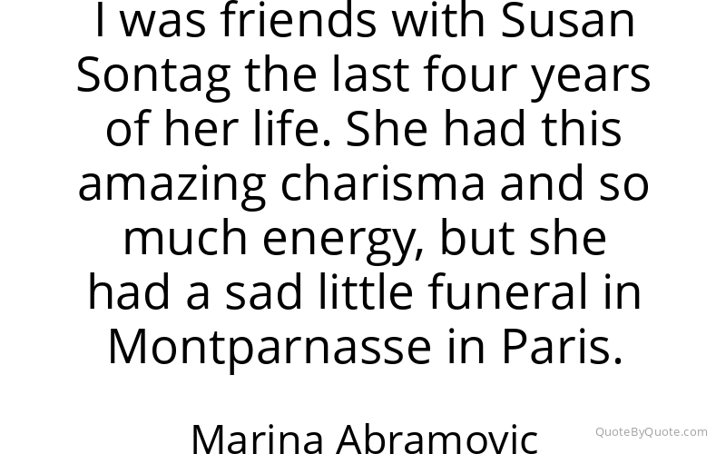 Preview image for this quote by Marina Abramovic
