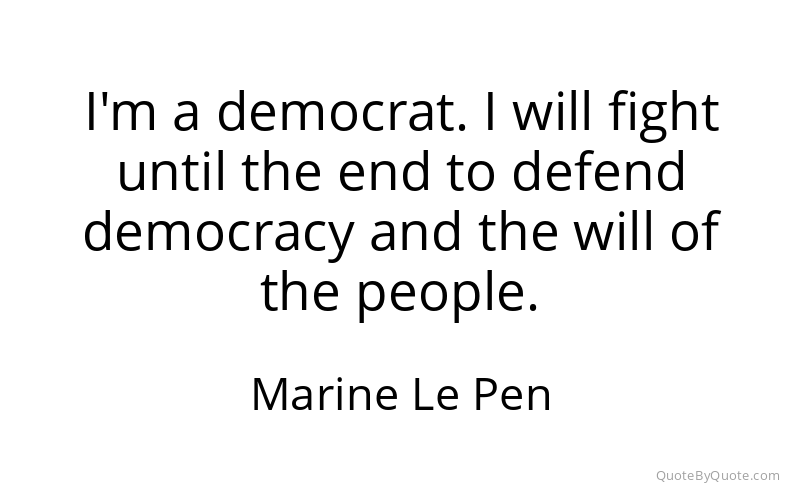 Preview image for this quote by Marine Le Pen