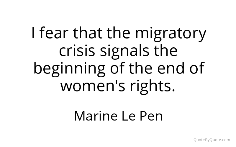 Preview image for this quote by Marine Le Pen