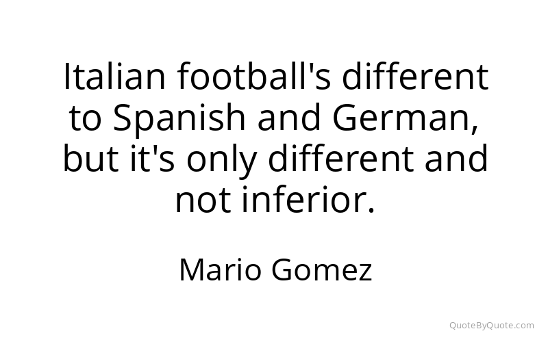 Preview image for this quote by Mario Gomez