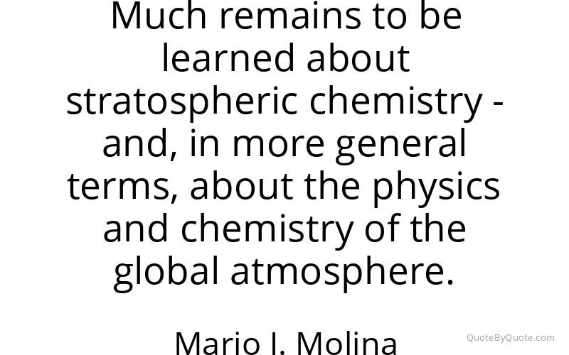 Preview image for this quote by Mario J. Molina