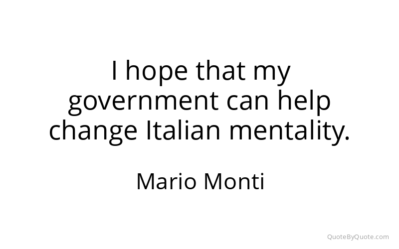 Preview image for this quote by Mario Monti