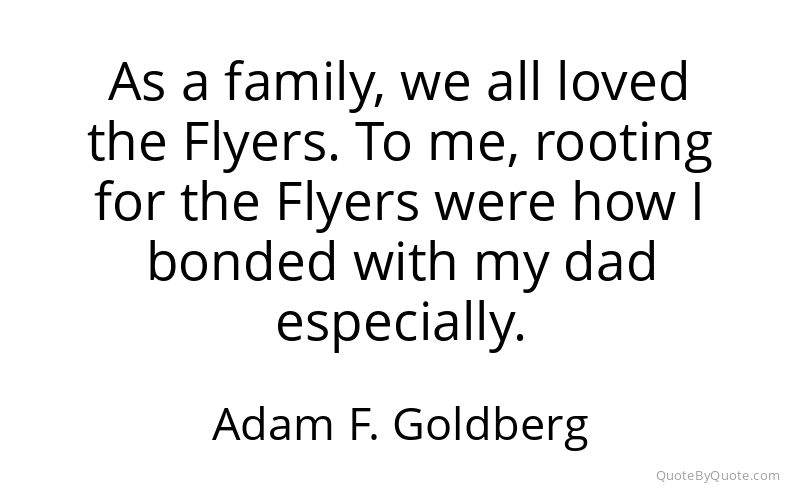 Preview image for this quote by Adam F. Goldberg
