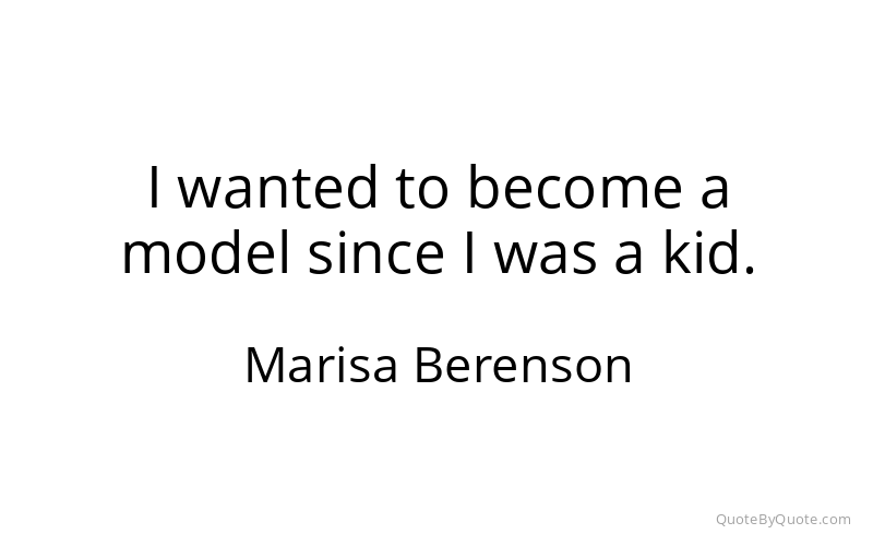 Preview image for this quote by Marisa Berenson
