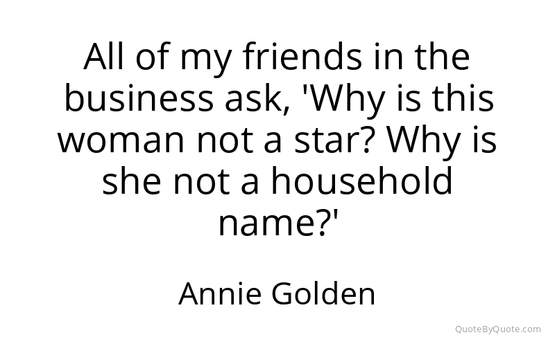 Preview image for this quote by Annie Golden
