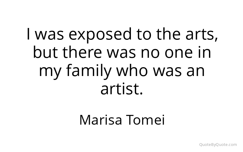 Preview image for this quote by Marisa Tomei