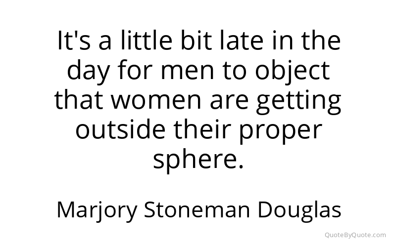 Preview image for this quote by Marjory Stoneman Douglas