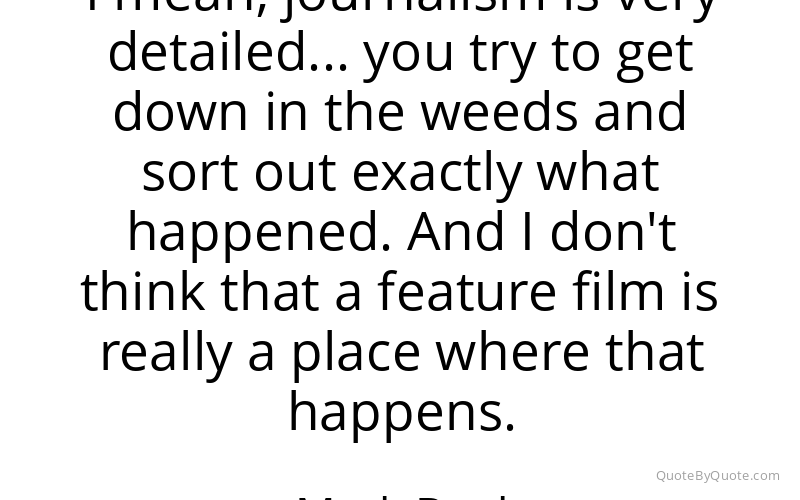 Preview image for this quote by Mark Boal