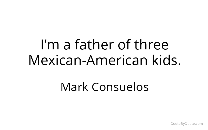 Preview image for this quote by Mark Consuelos