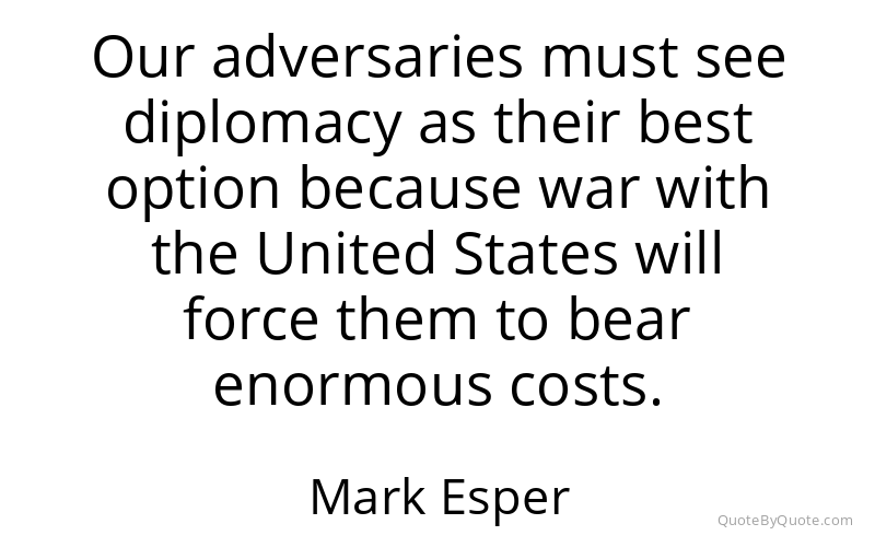 Preview image for this quote by Mark Esper