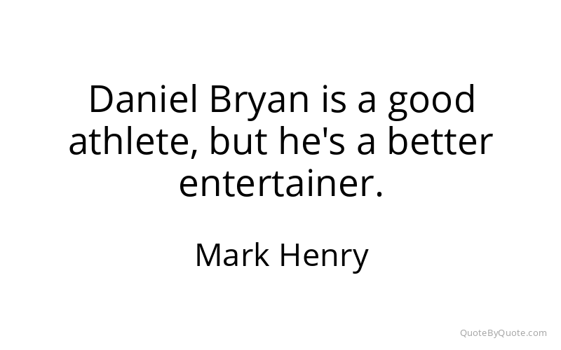 Preview image for this quote by Mark Henry