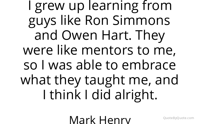 Preview image for this quote by Mark Henry