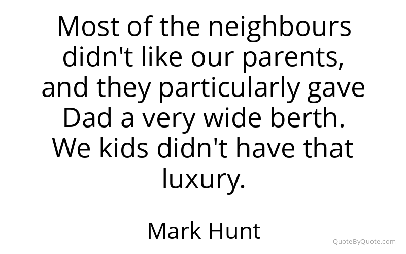 Preview image for this quote by Mark Hunt