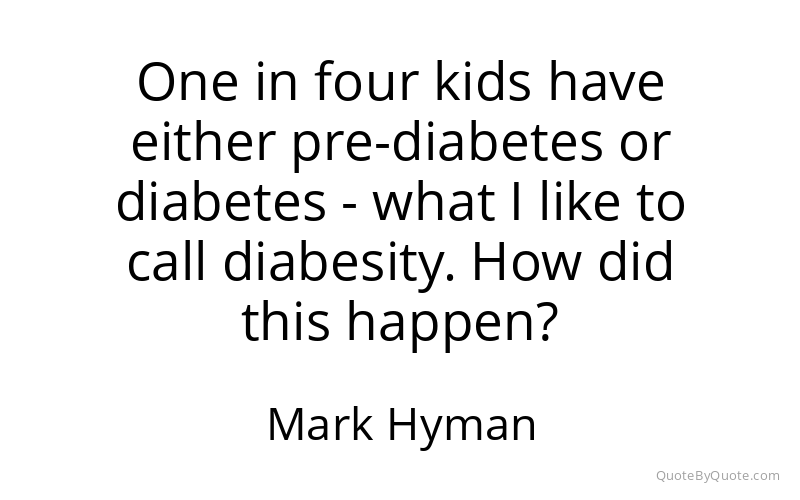 Preview image for this quote by Mark Hyman