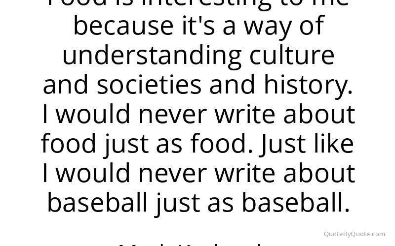 Preview image for this quote by Mark Kurlansky