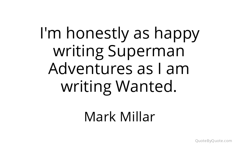 Preview image for this quote by Mark Millar