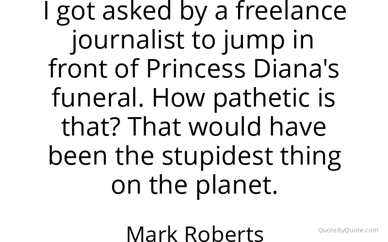 Preview image for this quote by Mark Roberts