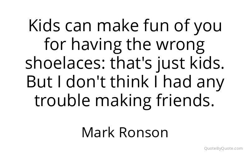 Preview image for this quote by Mark Ronson