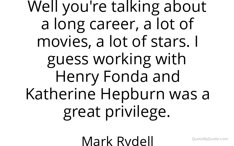 Preview image for this quote by Mark Rydell