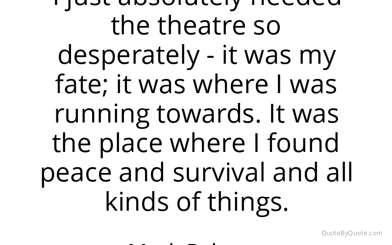 Preview image for this quote by Mark Rylance