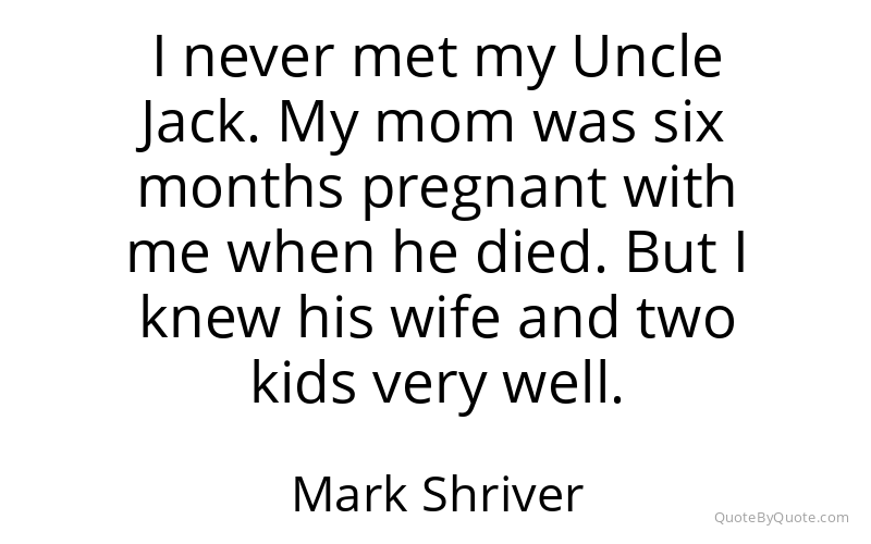 Preview image for this quote by Mark Shriver