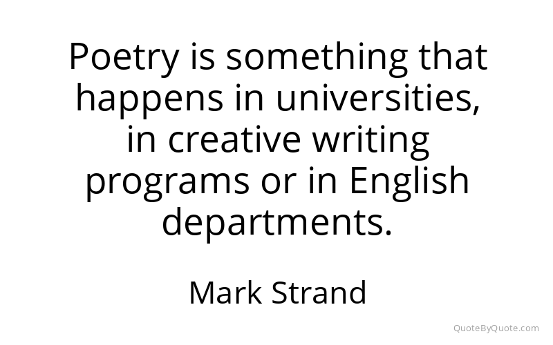 Preview image for this quote by Mark Strand