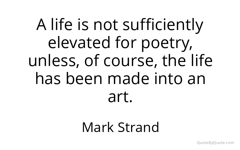 Preview image for this quote by Mark Strand