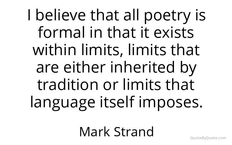 Preview image for this quote by Mark Strand