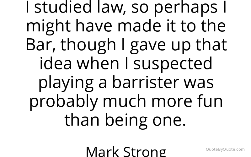 Preview image for this quote by Mark Strong