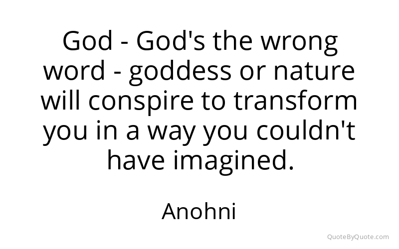 Preview image for this quote by Anohni