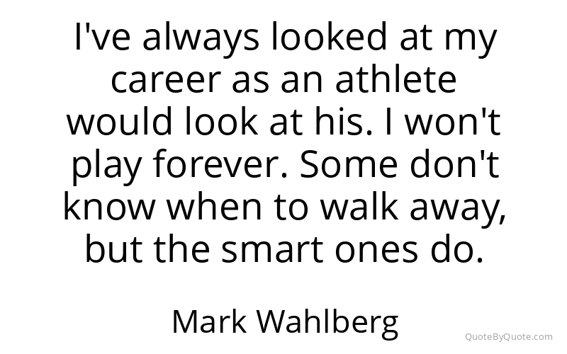 Preview image for this quote by Mark Wahlberg
