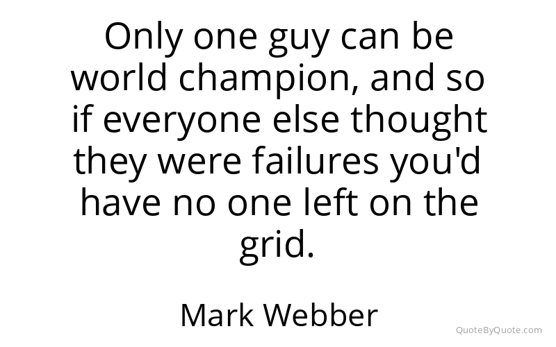 Preview image for this quote by Mark Webber