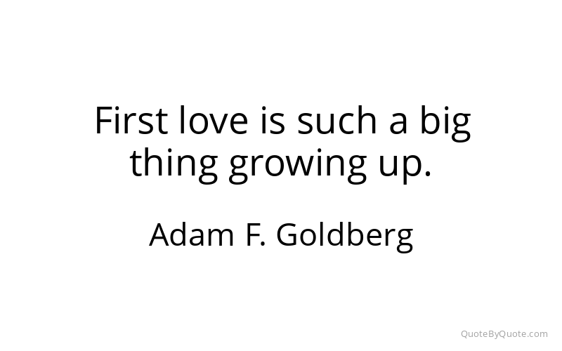 Preview image for this quote by Adam F. Goldberg