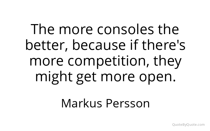 Preview image for this quote by Markus Persson
