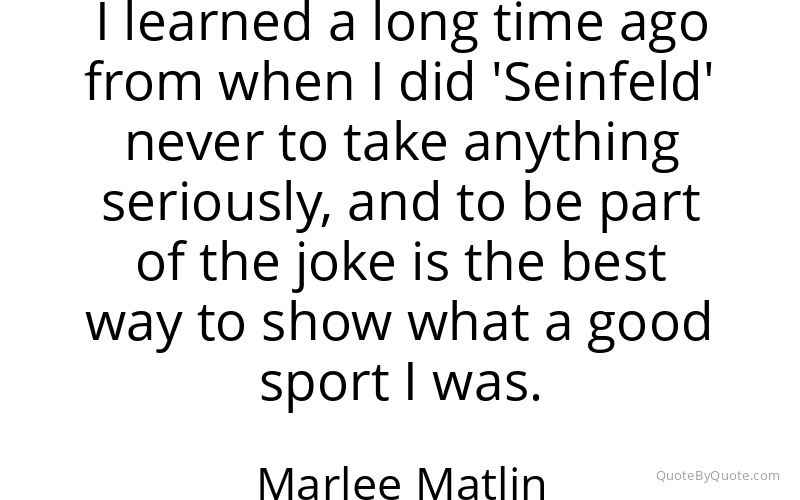 Preview image for this quote by Marlee Matlin