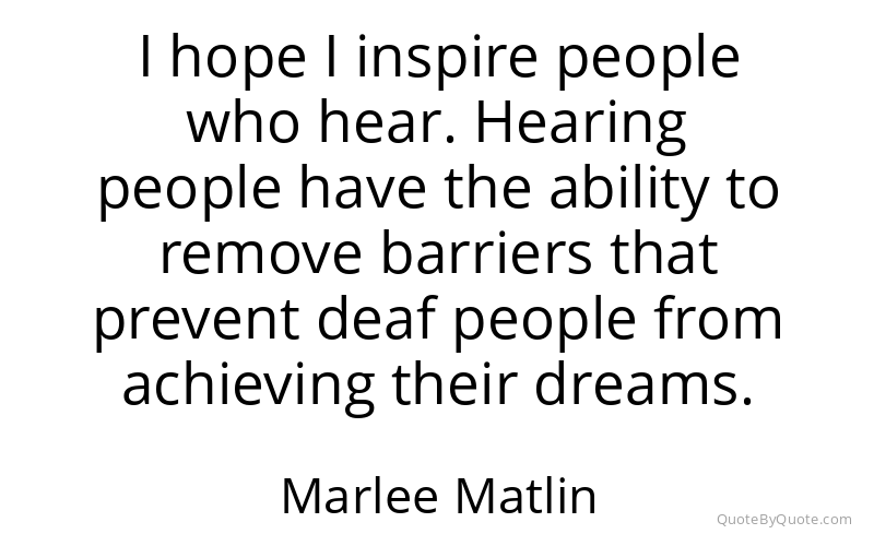 Preview image for this quote by Marlee Matlin